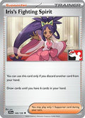 Iris's Fighting Spirit 149  Prize Pack Series Cards - Uncommon